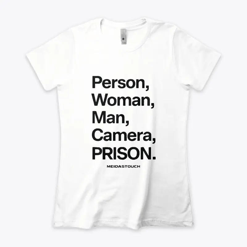 Person woman man camera prison T Shirt