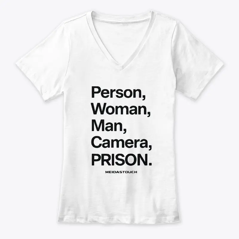 Person woman man camera prison T Shirt