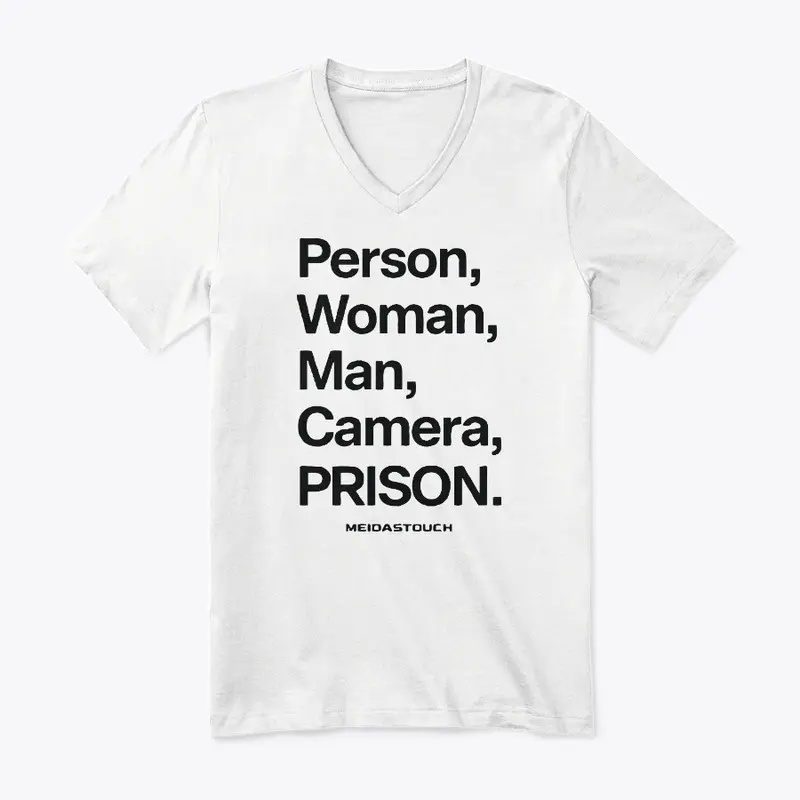 Person woman man camera prison T Shirt