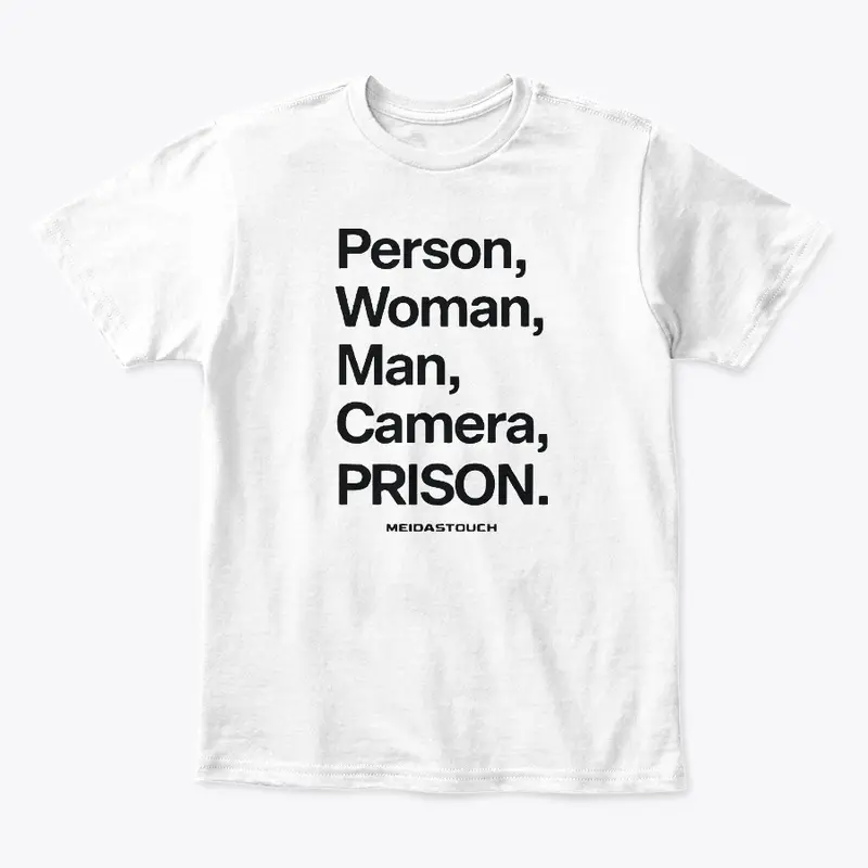 Person woman man camera prison T Shirt